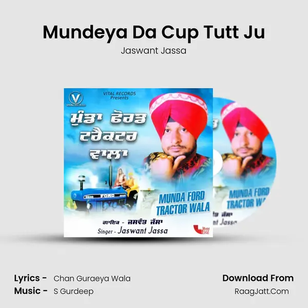 Mundeya Da Cup Tutt Ju mp3 song