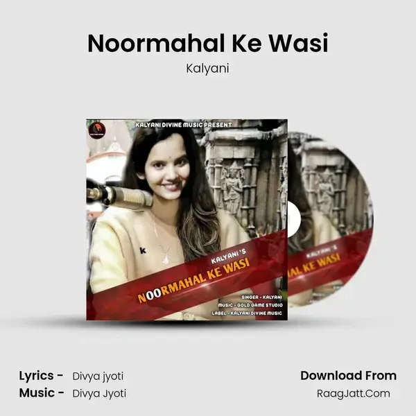 Noormahal Ke Wasi mp3 song