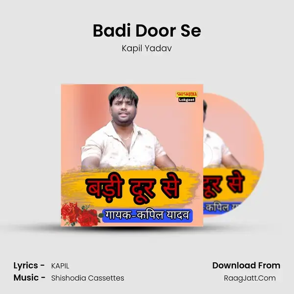 Badi Door Se mp3 song