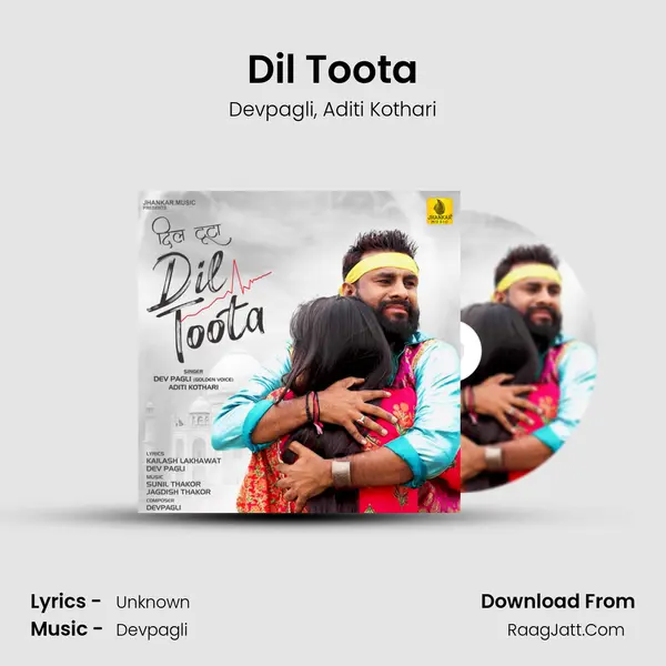 Dil Toota Song mp3 | Devpagli