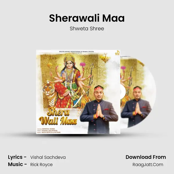 Sherawali Maa Song mp3 | Shweta Shree