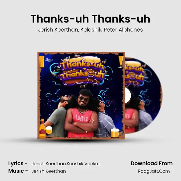 Thanks-uh Thanks-uh - Jerish Keerthan