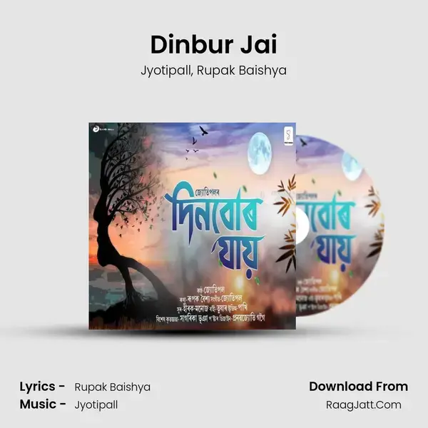 Dinbur Jai Song mp3 | Jyotipall