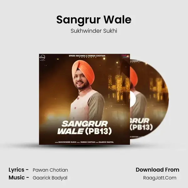 Sangrur Wale(PB13) mp3 song