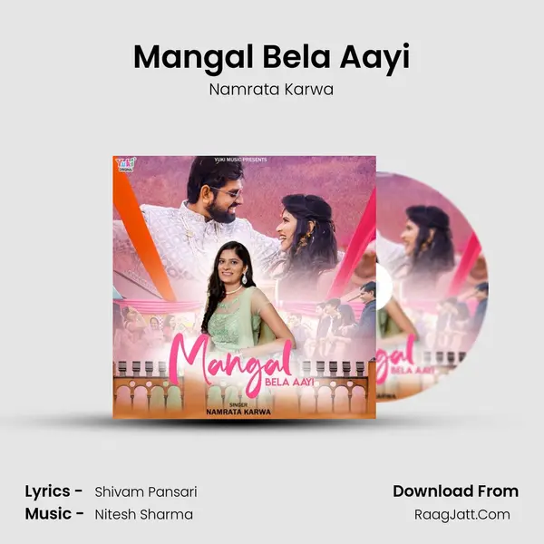 Mangal Bela Aayi mp3 song