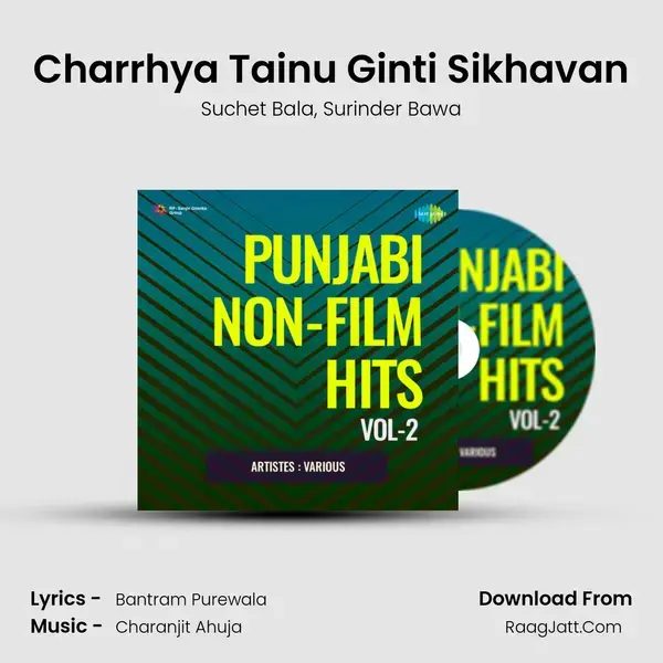 Charrhya Tainu Ginti Sikhavan mp3 song