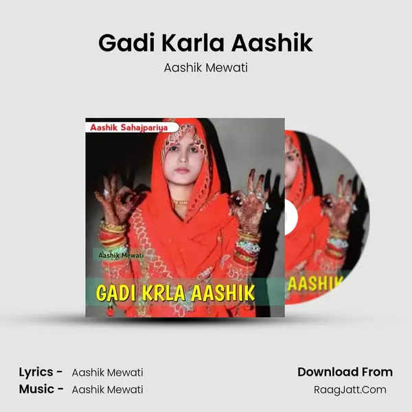 Gadi Karla Aashik mp3 song