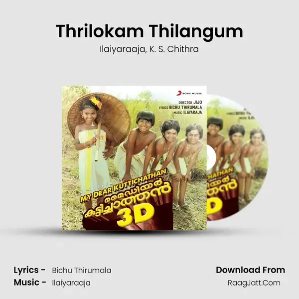 Thrilokam Thilangum mp3 song