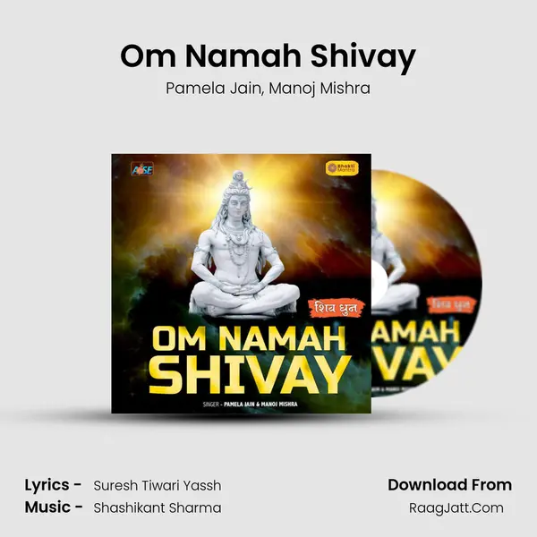 Om Namah Shivay mp3 song