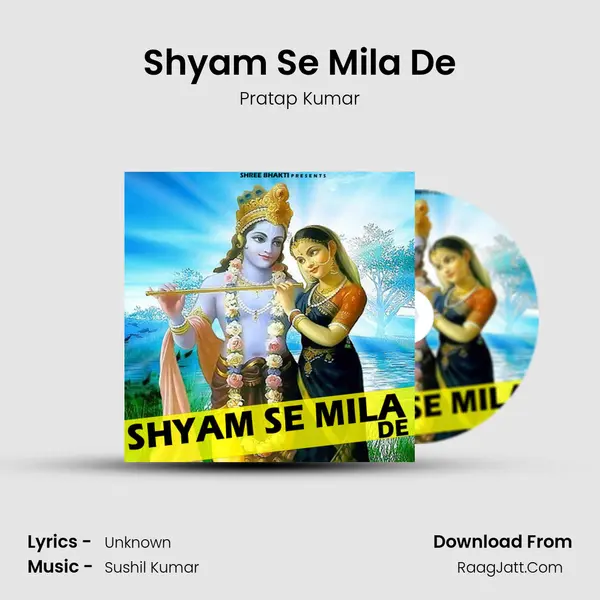 Shyam Se Mila De mp3 song