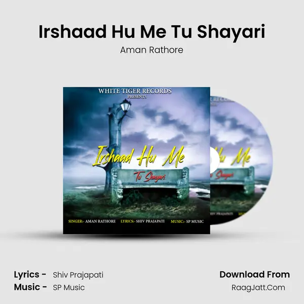 Irshaad Hu Me Tu Shayari Song mp3 | Aman Rathore