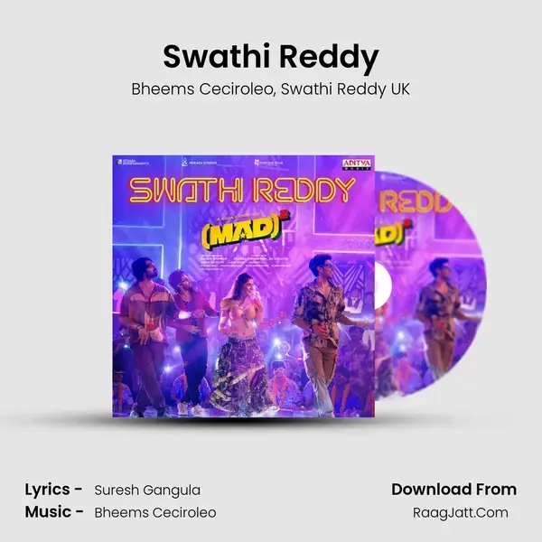 Swathi Reddy Song mp3 | Bheems Ceciroleo