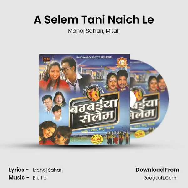 A Selem Tani Naich Le mp3 song