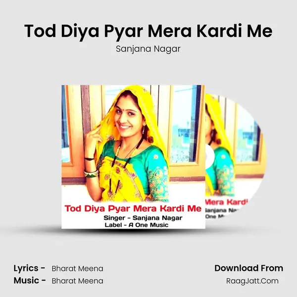 Tod Diya Pyar Mera Kardi Me mp3 song