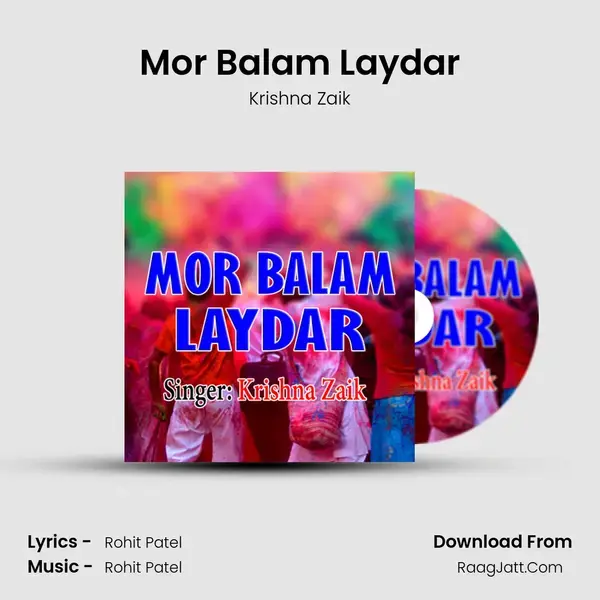 Mor Balam Laydar mp3 song