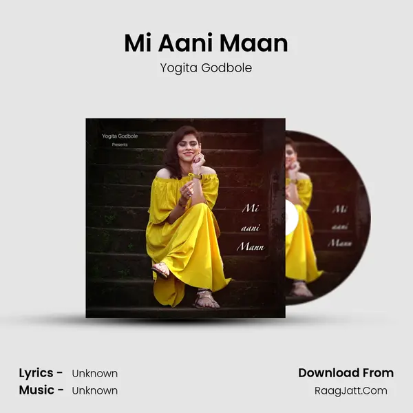 Mi Aani Maan mp3 song