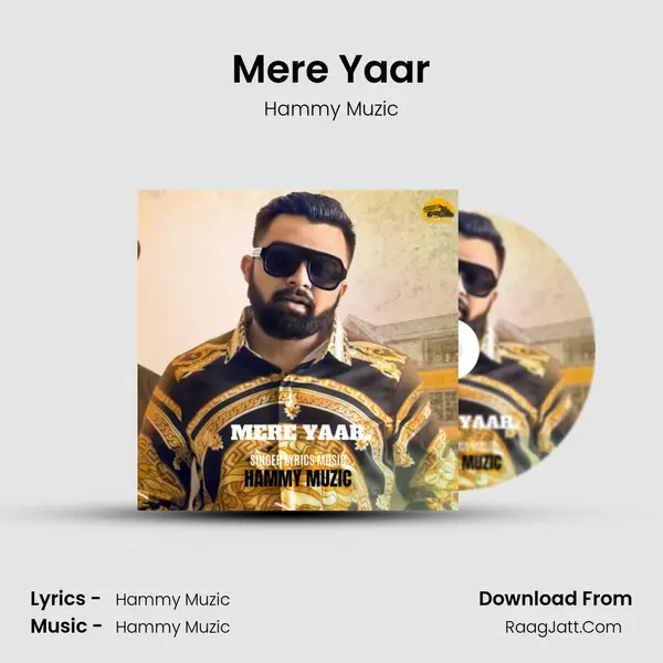 Mere Yaar Song mp3 | Hammy Muzic