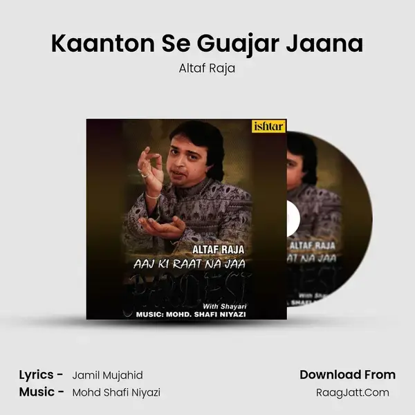 Kaanton Se Guajar Jaana mp3 song