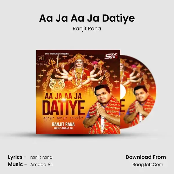 Aa Ja Aa Ja Datiye mp3 song