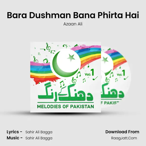 Bara Dushman Bana Phirta Hai Song mp3 | Azaan Ali