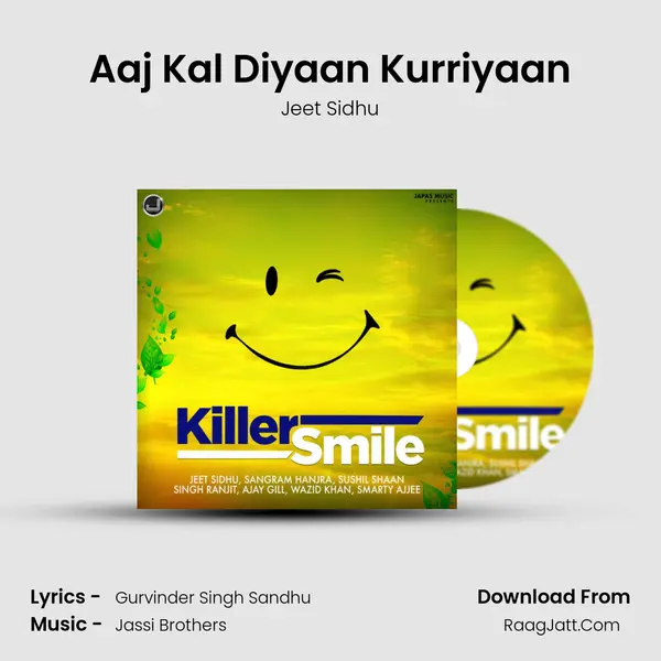 Aaj Kal Diyaan Kurriyaan mp3 song