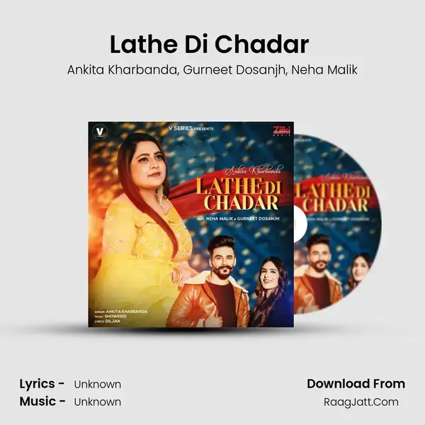 Lathe Di Chadar (feat. Neha Malik & Gurneet Dosanjh) mp3 song