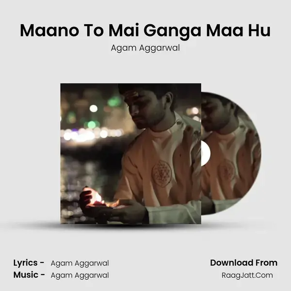 Maano To Mai Ganga Maa Hu mp3 song