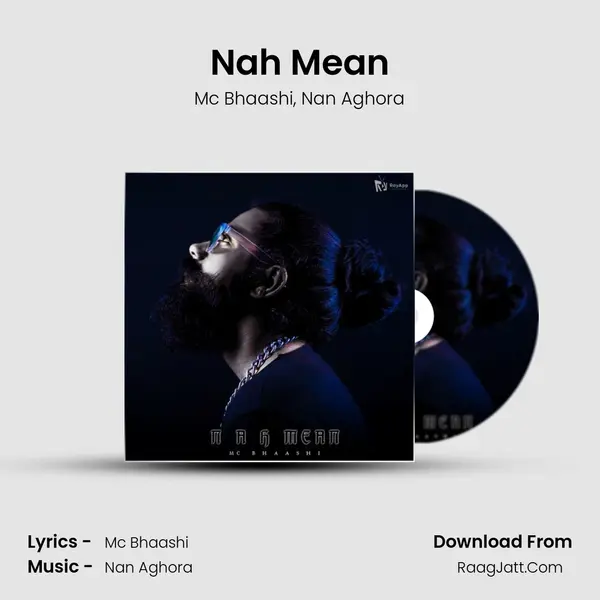 Nah Mean - Mc Bhaashi