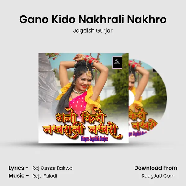 Gano Kido Nakhrali Nakhro mp3 song