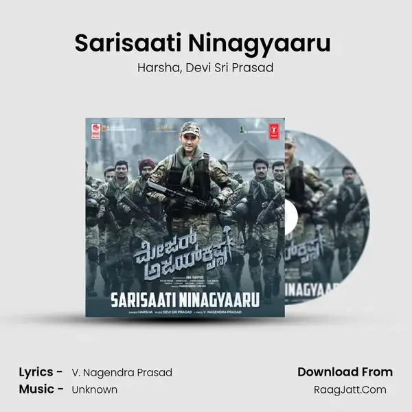 Sarisaati Ninagyaaru (From Major Ajay Krishna) mp3 song