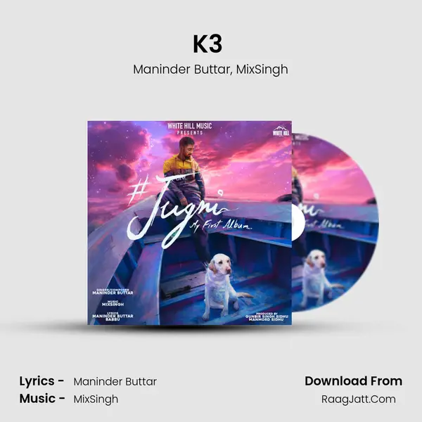 K3 (Kaali Kaali Kurti) Song mp3 | Maninder Buttar