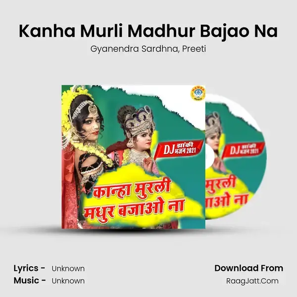 Kanha Murli Madhur Bajao Na mp3 song