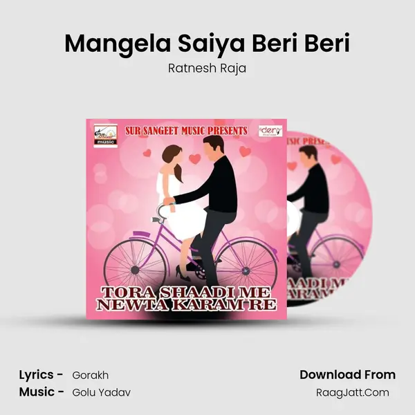 Mangela Saiya Beri Beri mp3 song