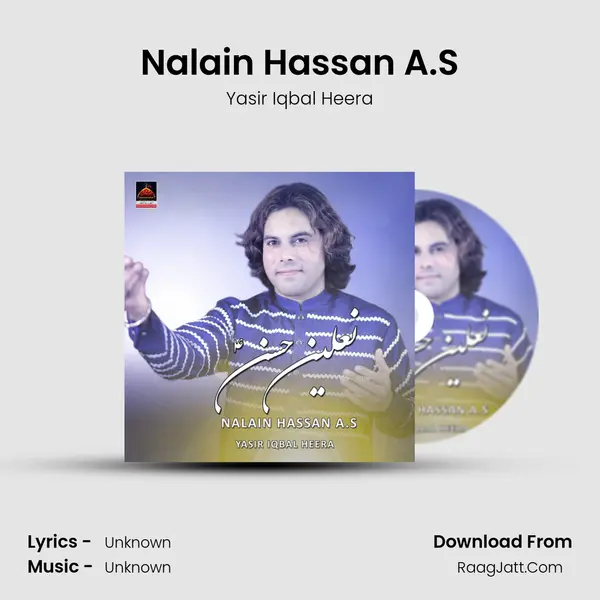 Nalain Hassan A.S Song mp3 | Yasir Iqbal Heera