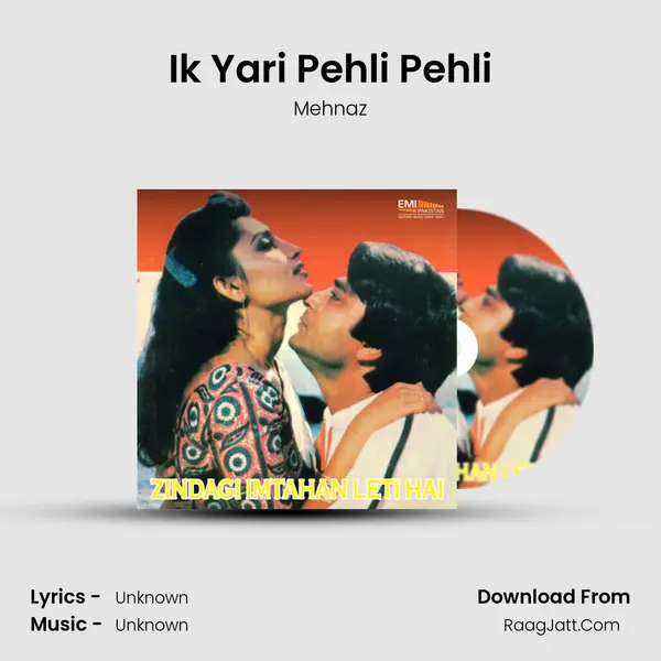 Ik Yari Pehli Pehli Song mp3 | Mehnaz