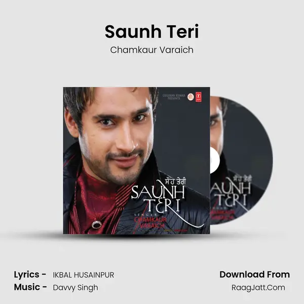 Saunh Teri Song mp3 | Chamkaur Varaich