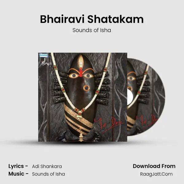 Bhairavi Shatakam Song mp3 | Sounds of Isha