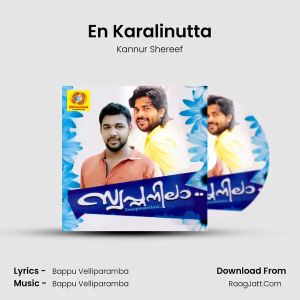 En Karalinutta Song mp3 | Kannur Shereef