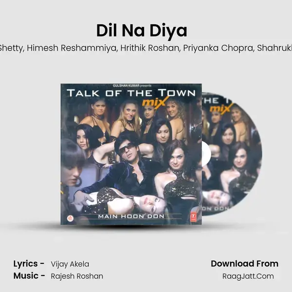 Dil Na Diya  (Remix) mp3 song