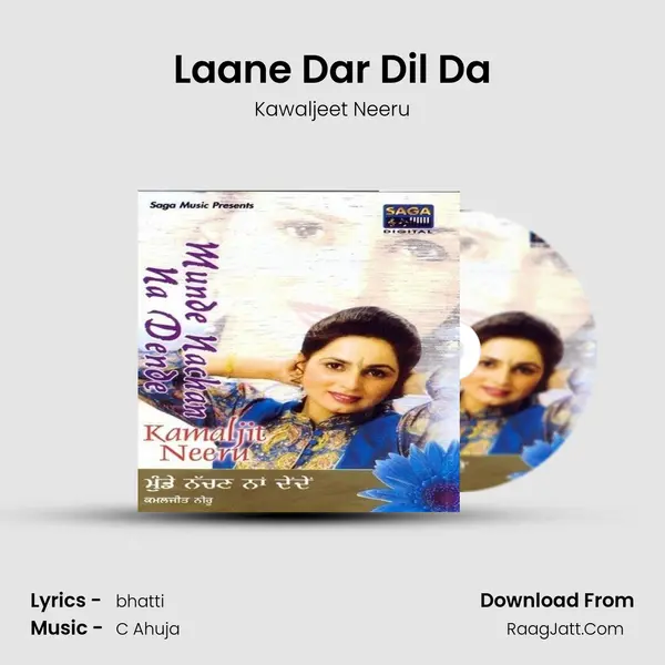 Laane Dar Dil Da Song mp3 | Kawaljeet Neeru