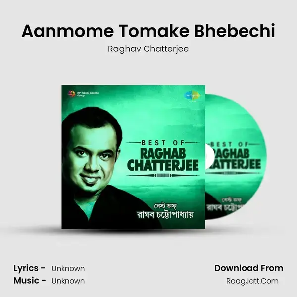 Aanmome Tomake Bhebechi Song mp3 | Raghav Chatterjee