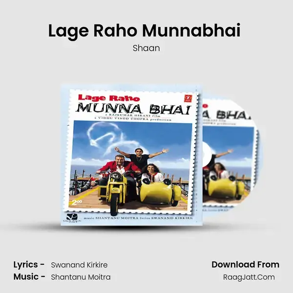 Lage Raho Munnabhai (remix) Song mp3 | Shaan