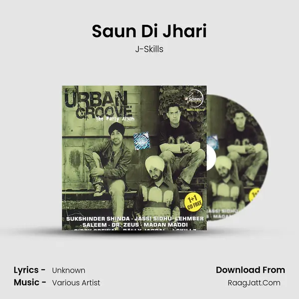 Saun Di Jhari Song mp3 | J-Skills