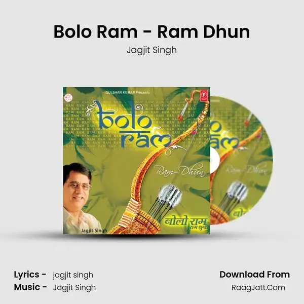 Bolo Ram -Ram Dhun - Jagjit Singh