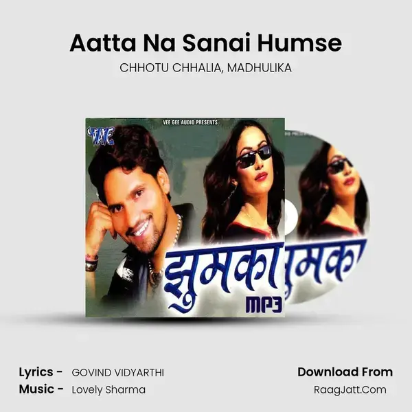 Aatta Na Sanai Humse mp3 song