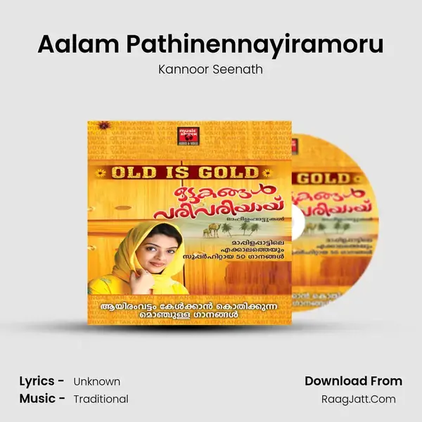 Aalam Pathinennayiramoru Song mp3 | Kannoor Seenath