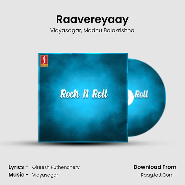 Raavereyaay Song mp3 | Vidyasagar