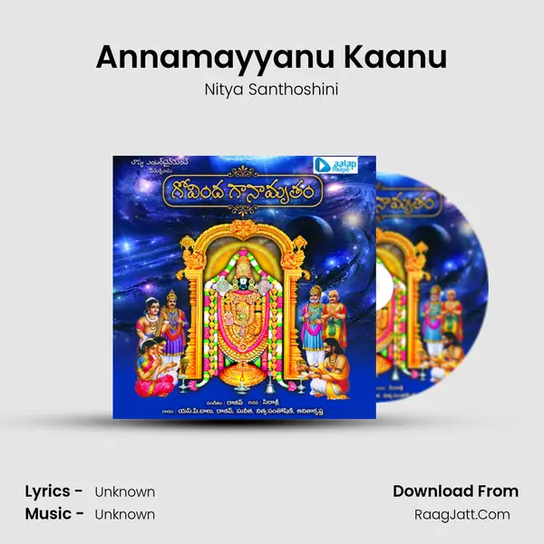 Annamayyanu Kaanu Song mp3 | Nitya Santhoshini