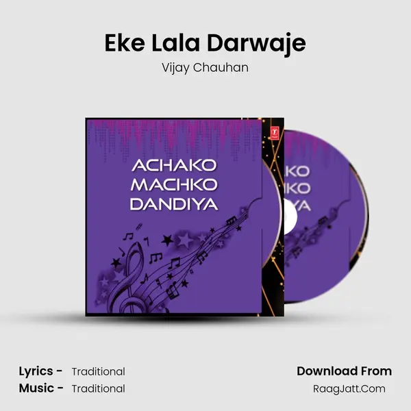 Eke Lala Darwaje Song mp3 | Vijay Chauhan