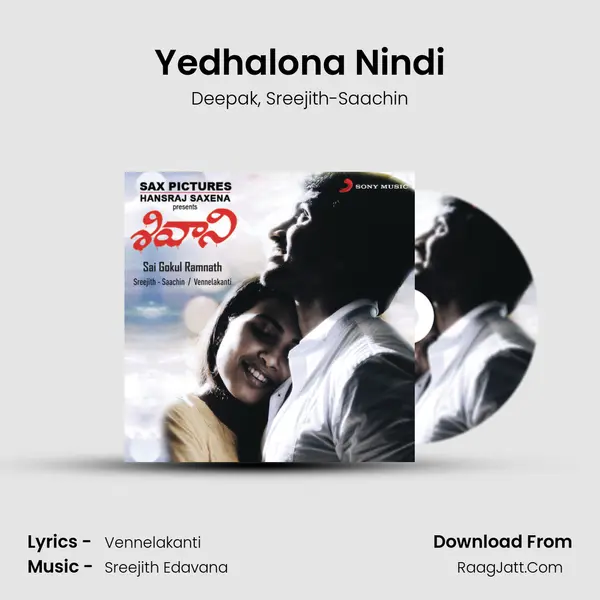 Yedhalona Nindi Song mp3 | Deepak